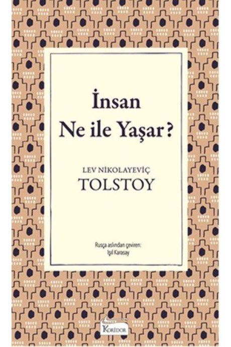 What Man Lives With (Cloth Bound) - Lev Nikolayevich Tolstoy - - Swordslife