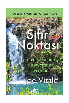 Zero Point – Transformative Guide to Ho'oponopono Awakening and Unconscious Mind Mastery