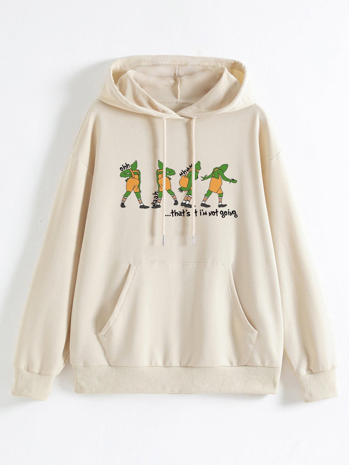 Funny 'That's It I'm Not Going' Slogan Hoodie