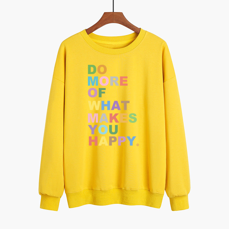 DO MORE OF WHAT Lakes YOU HAPPY Color Printed Sweater