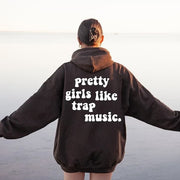 Pretty Girls Trap Music Print Hooded Streetwear Sweater
