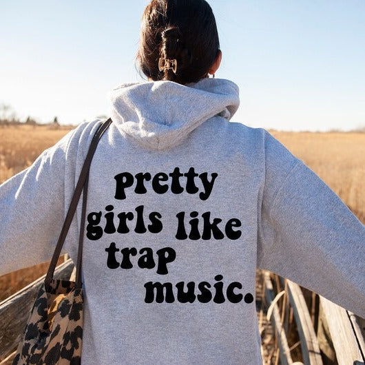 Pretty Girls Trap Music Print Hooded Streetwear Sweater
