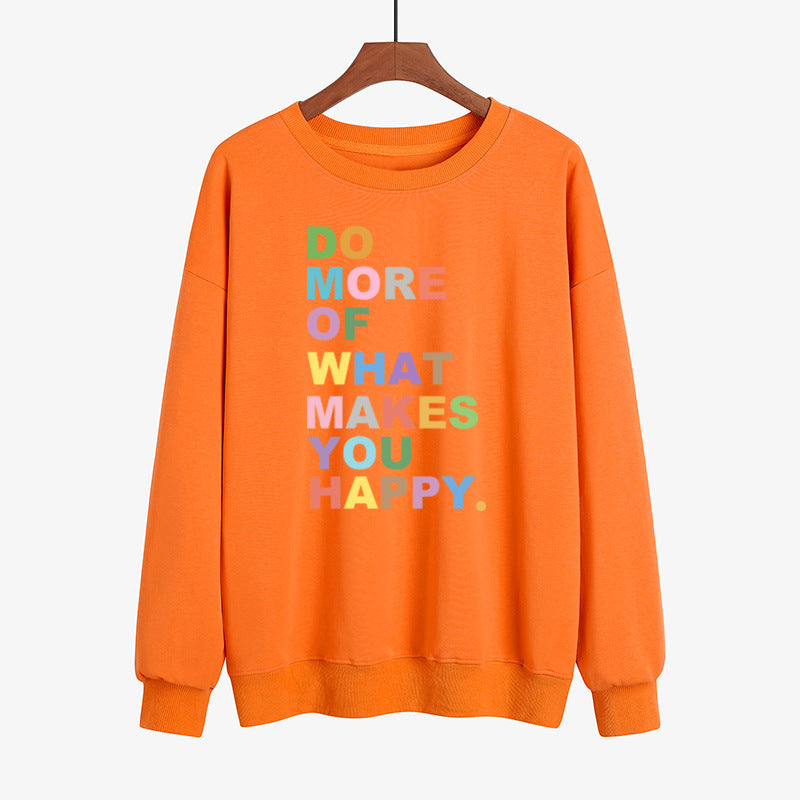 DO MORE OF WHAT Lakes YOU HAPPY Color Printed Sweater