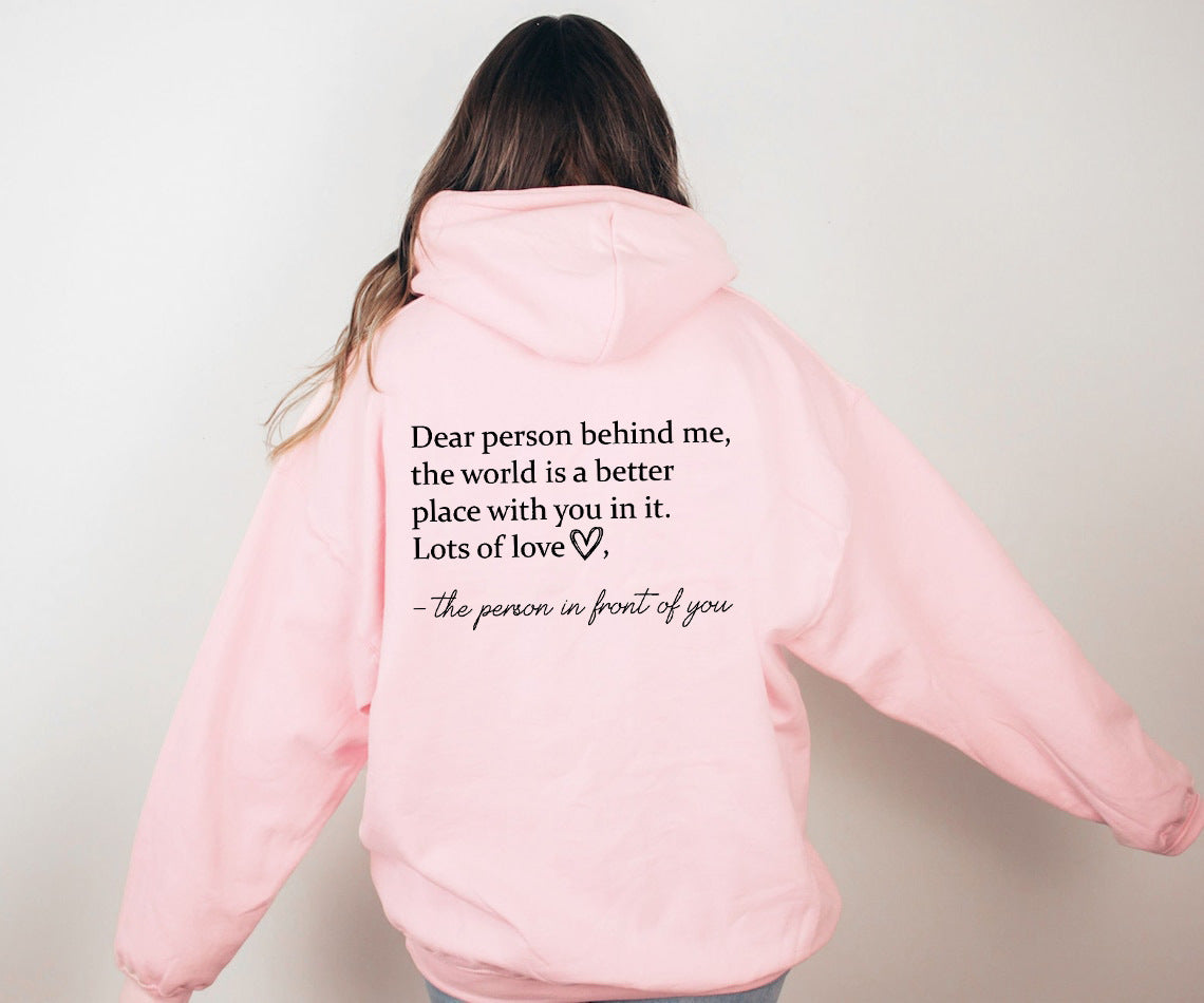 Dear Person Behind Me Positivity Hoodie Sweatshirt