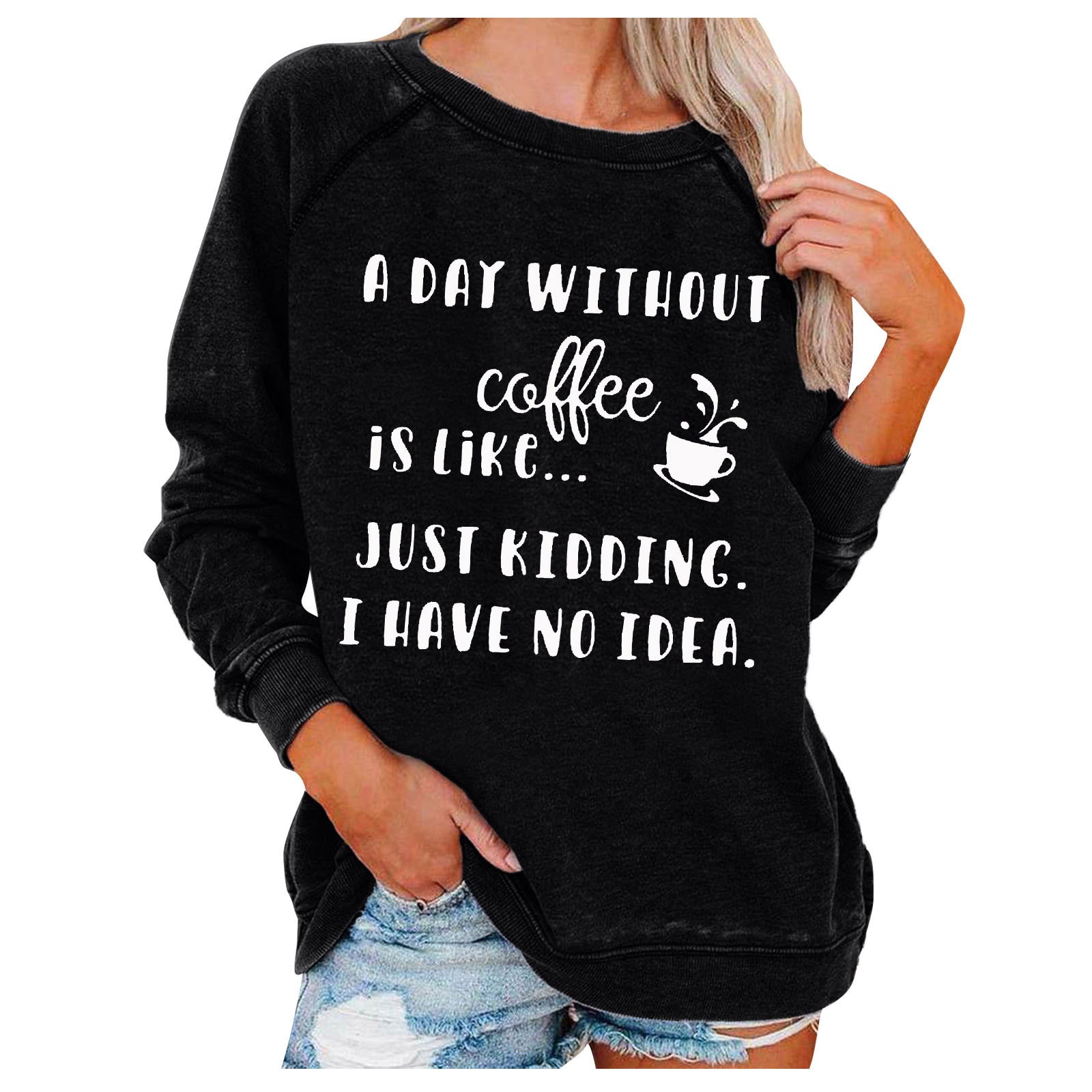 A Day Without Coffee Letter Print Loose Pullover Sweatshirt