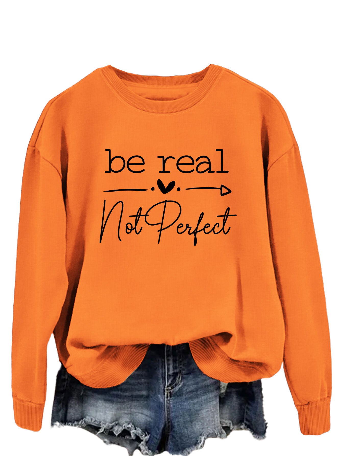 Be Real Not Perfect Letter Print Oversized Sweatshirt
