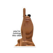 You're Ruining the Vibe – Marcus the Worm Sticker (Funny VRChat Meme)