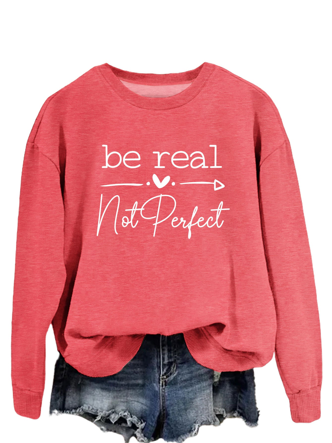 Be Real Not Perfect Letter Print Oversized Sweatshirt