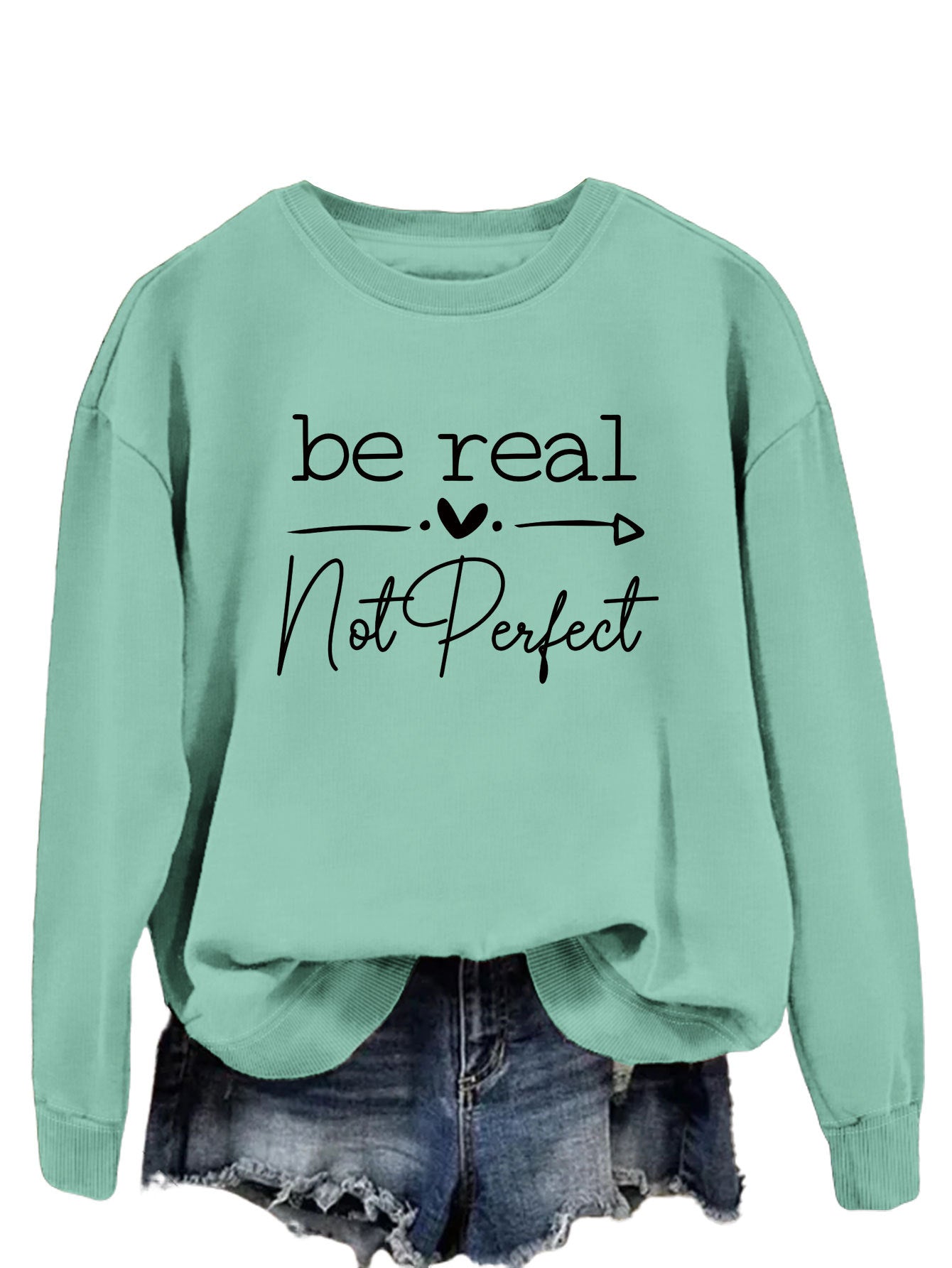 Be Real Not Perfect Letter Print Oversized Sweatshirt