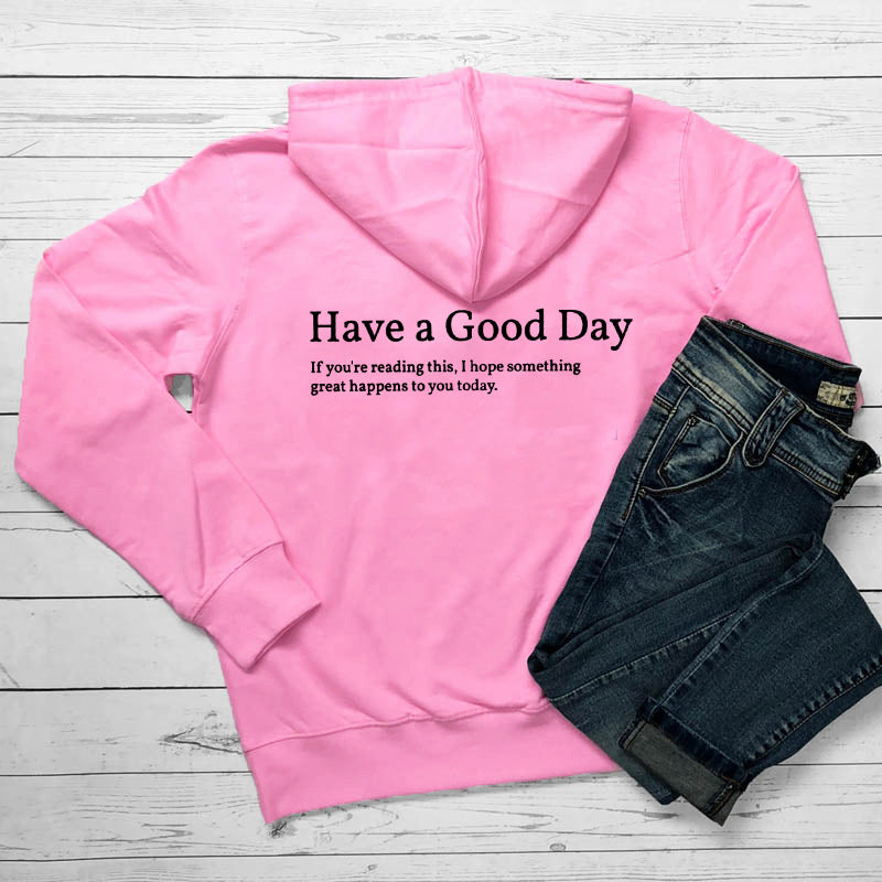 Have A Good Day Print Casual Hoodie