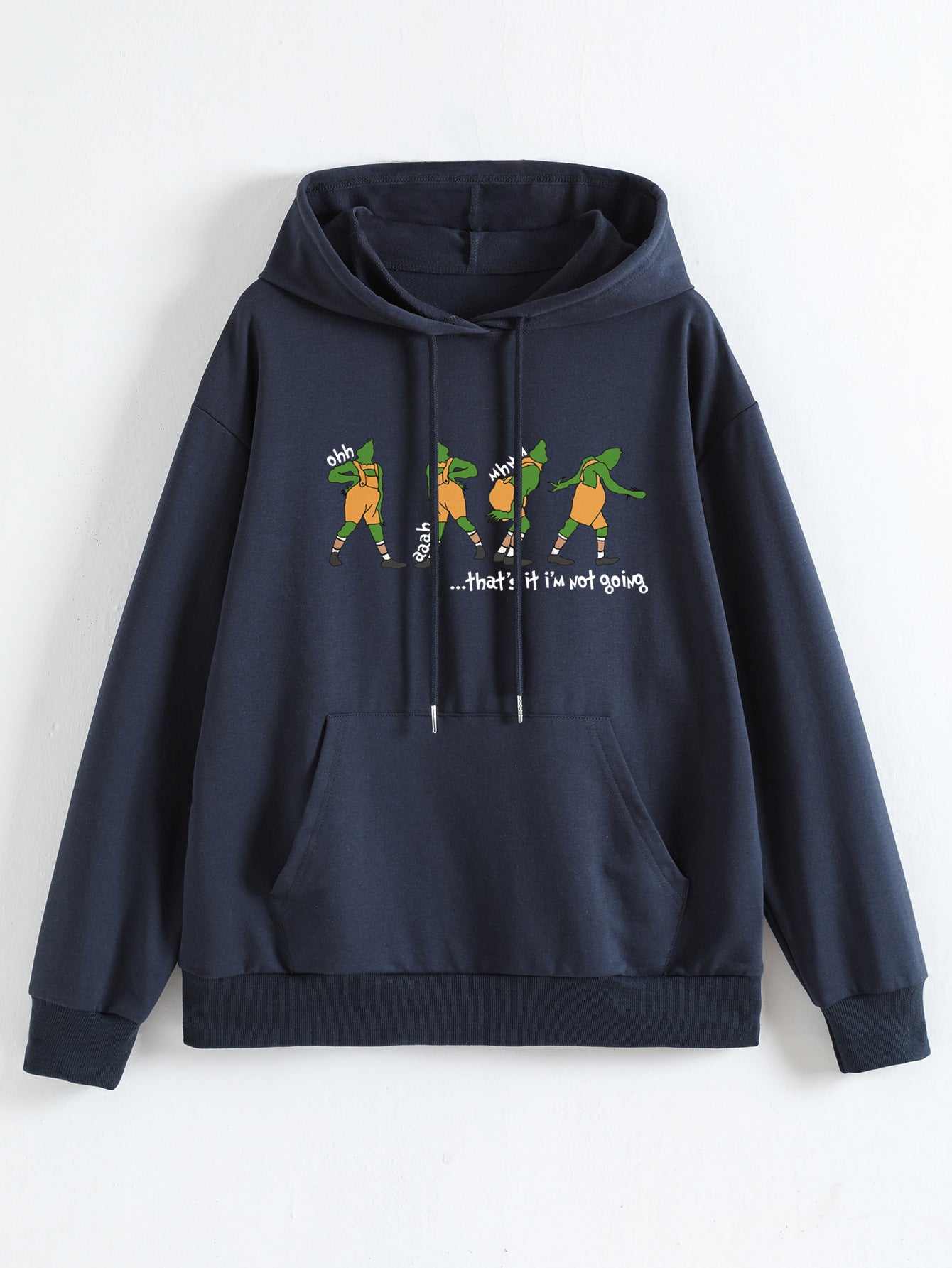 Funny 'That's It I'm Not Going' Slogan Hoodie