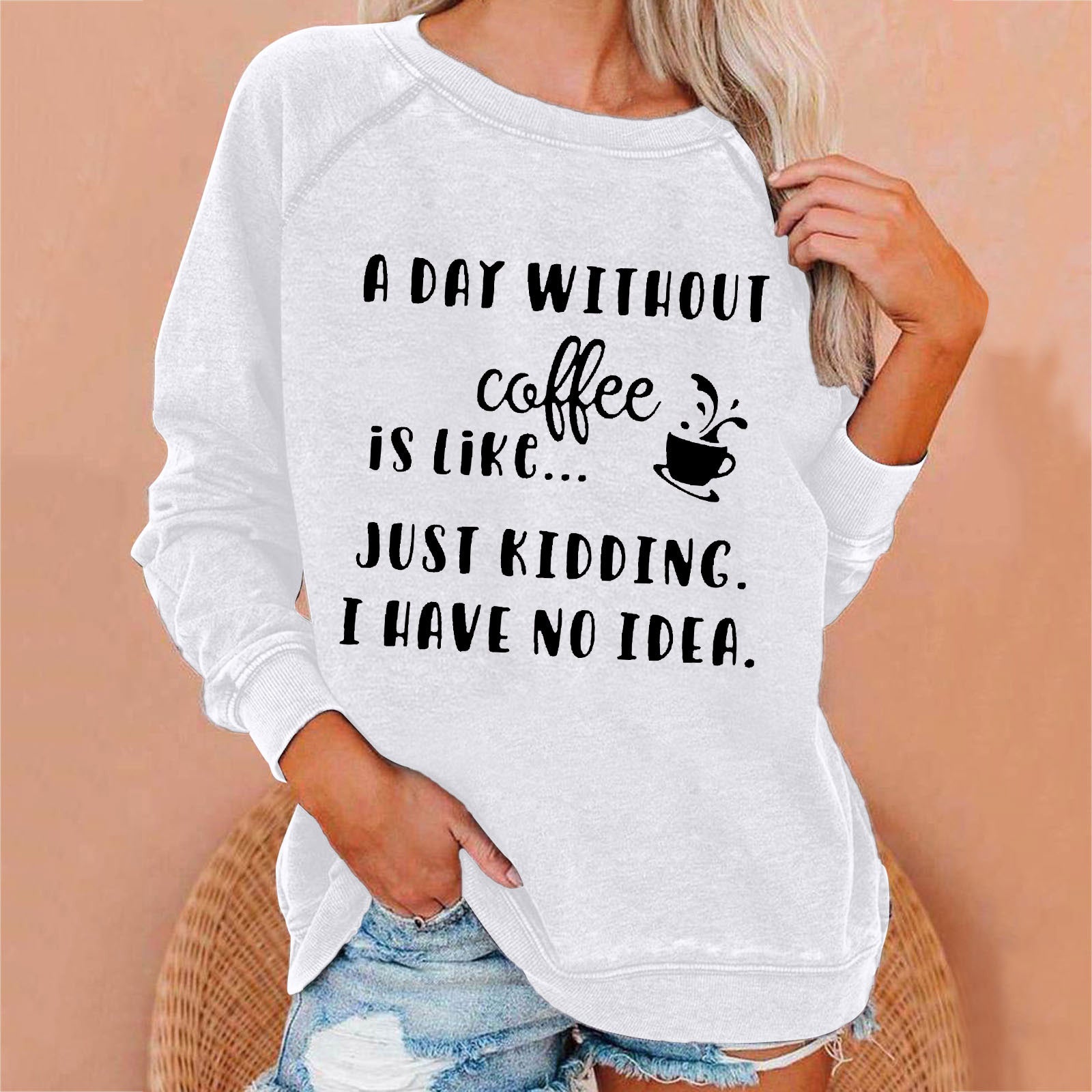A Day Without Coffee Letter Print Loose Pullover Sweatshirt