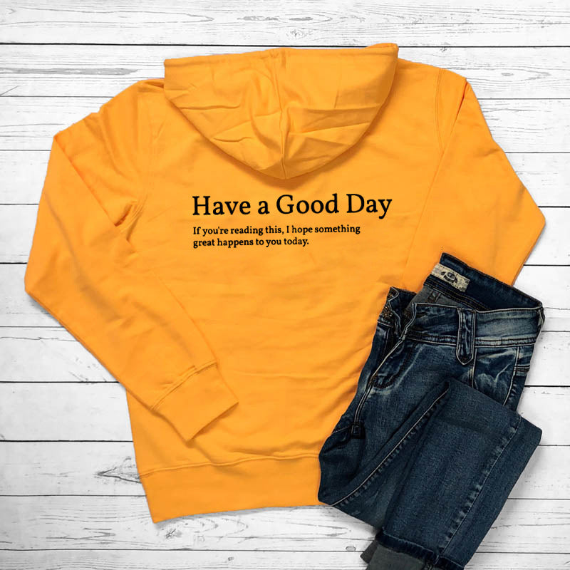 Have A Good Day Print Casual Hoodie