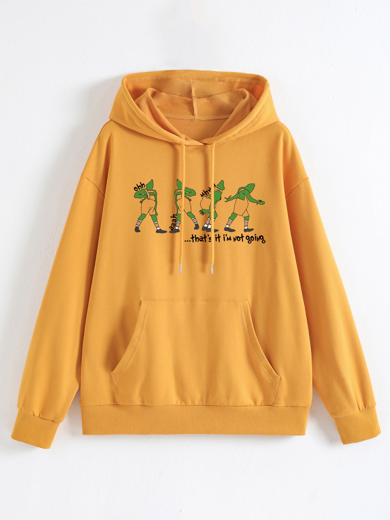 Funny 'That's It I'm Not Going' Slogan Hoodie