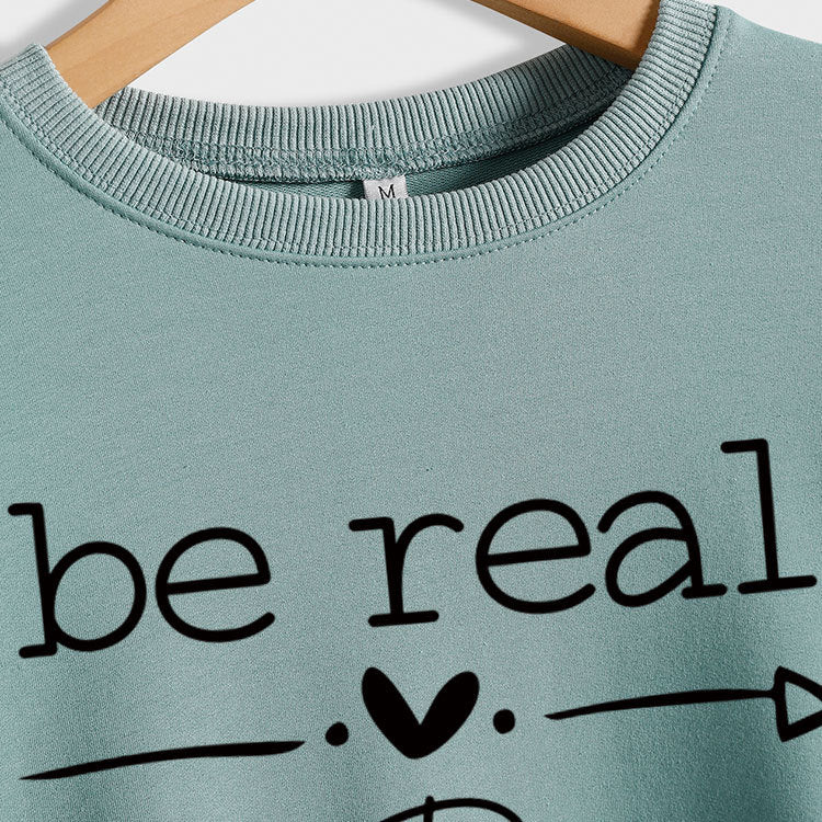 Be Real Not Perfect Letter Print Oversized Sweatshirt