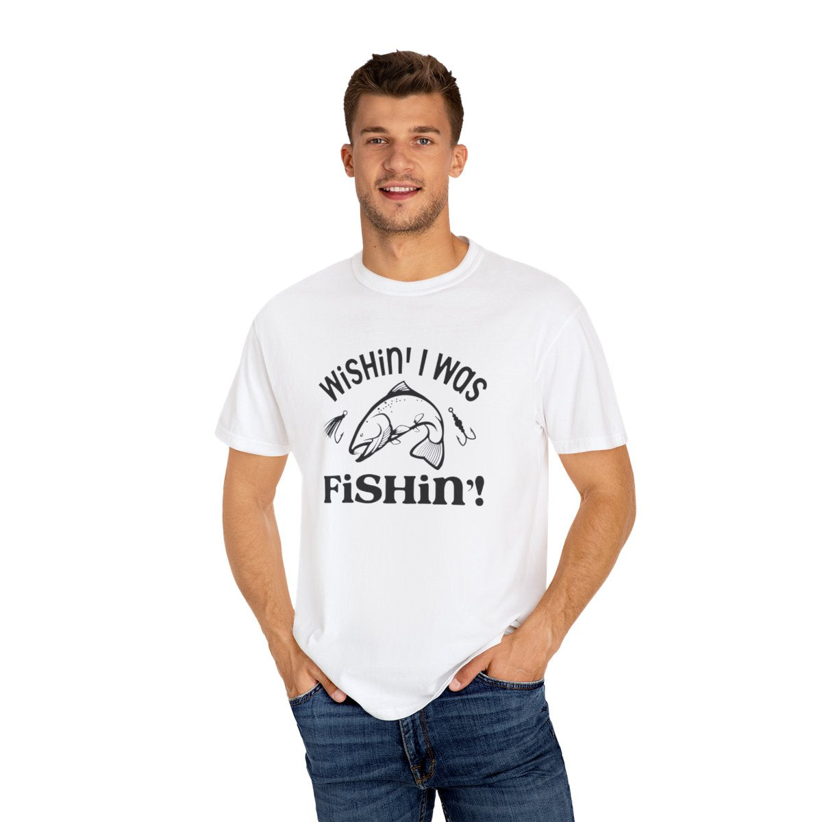 Wishin’ I Was Fishin’ Unisex Garment-Dyed T-Shirt