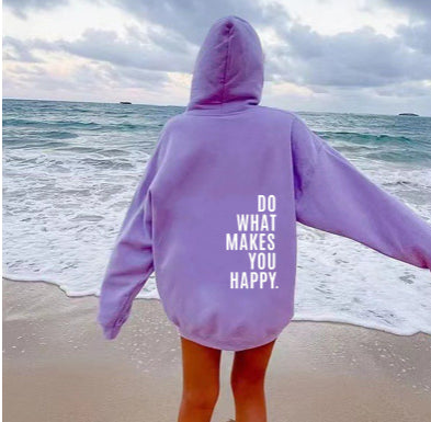 Do What Makes You Happy Graphic Sport Hoodie