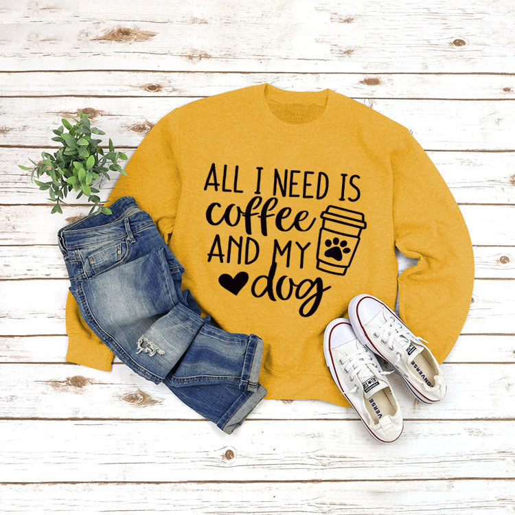 All I Need Print Round Neck Long Sleeve Pullover Sweatshirt