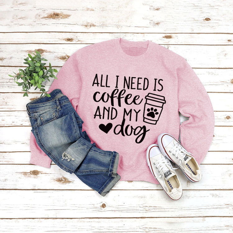 All I Need Print Round Neck Long Sleeve Pullover Sweatshirt