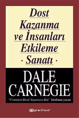 How to Win Friends and Influence People by Dale Carnegie