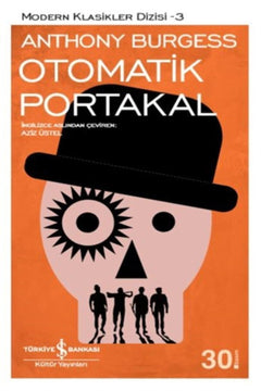 A Clockwork Orange by Anthony Burgess - Dystopian Novel