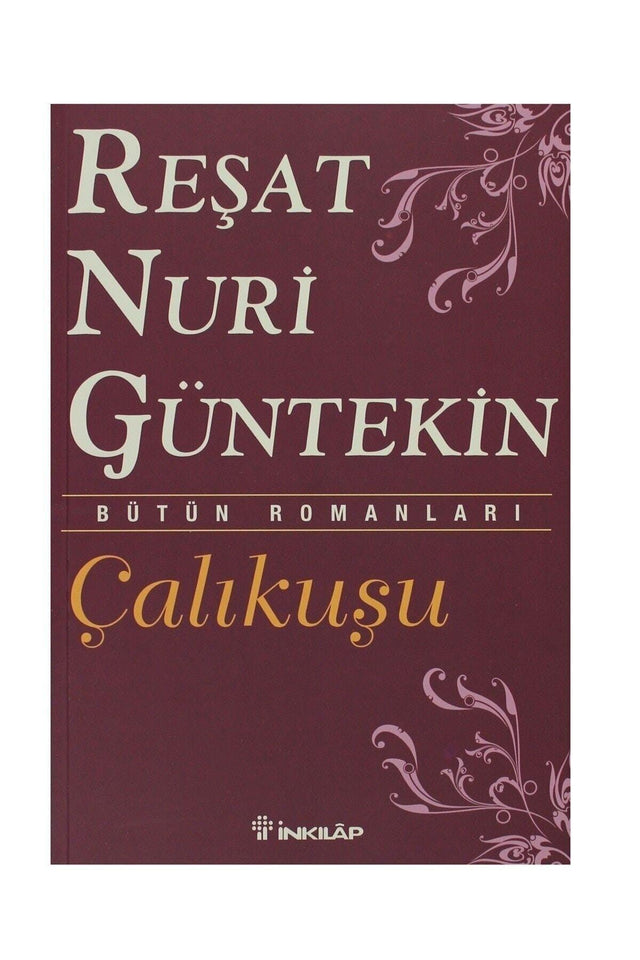 Çalıkuşu - Reşat Nuri Güntekin - Swordslife