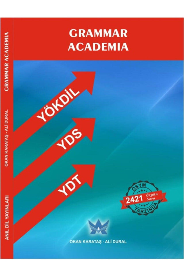 Grammar Academia Ydt - Yokdil- Yds - Toefl Question Bank (okan Karataş & Ali Dural) - Swordslife