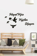 Life is Short Birds Are Flying Wall Motto Lettering Wooden Wall Mottos New - Swordslife