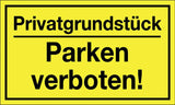 Notification sign - private property / parking prohibited! - Swordslife