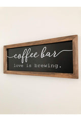 Coffee Corner Black Coffee Bar Love Is Brewing Wooden Frame - Swordslife