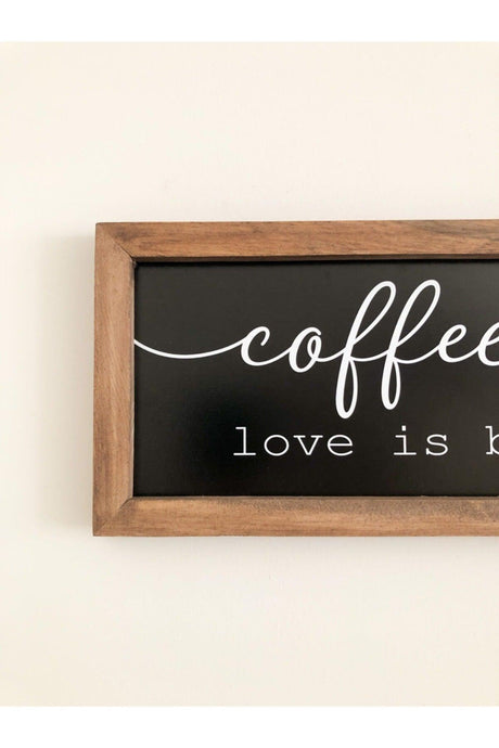 Coffee Corner Black Coffee Bar Love Is Brewing Wooden Frame - Swordslife