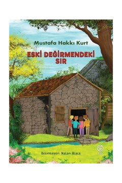 The Secret at the Old Mill: Middle Grade Adventure Novel