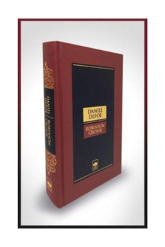 Classic Novel: Robinson Crusoe by Daniel Defoe