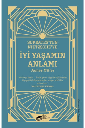 From Socrates to Nietzsche: The Meaning of the Good Life - James Miller 9786257816328 - Swordslife